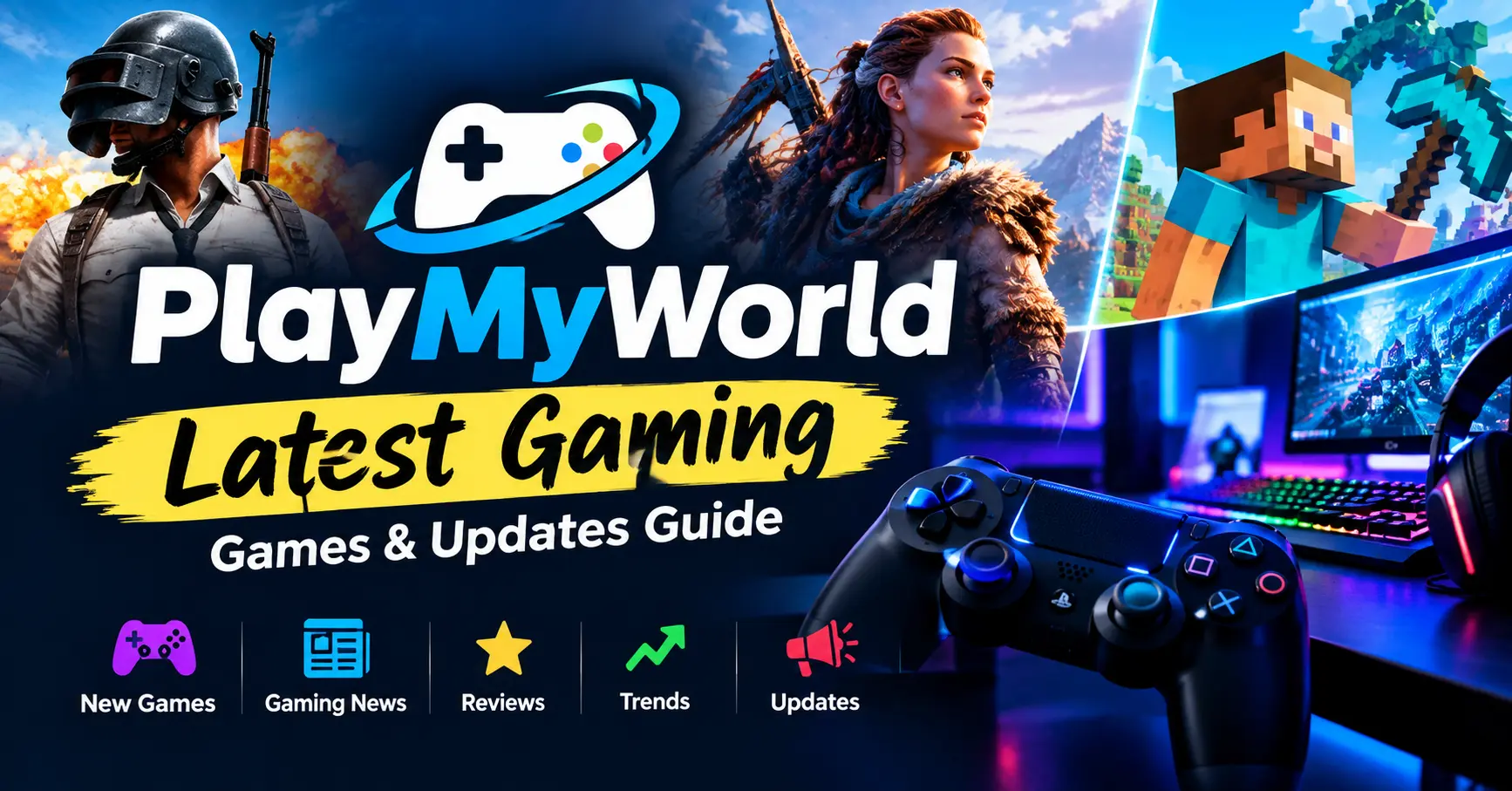 Latest Gaming PlayMyWorld games and updates guide